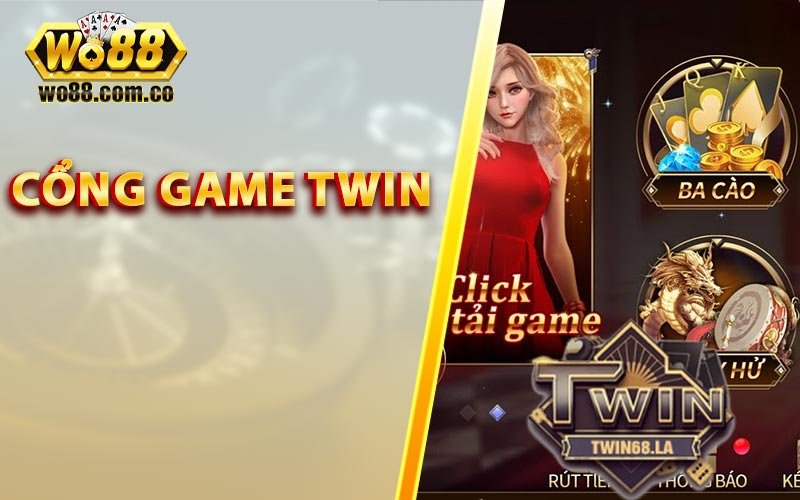 Tổng quan về cổng game Twin là gì?
